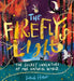 The Firefly''s Light: The Secret Inventors of Our N    atural World - Agenda Bookshop