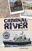 Criminal River: The History of the Thames River Police - Agenda Bookshop