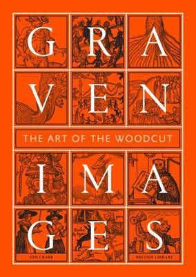 Graven Images: The Art of the Woodcut - Agenda Bookshop