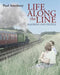 Life Along the Line: A Nostalgic Celebration of Railways and Railway People - Agenda Bookshop