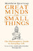 Great Minds on Small Things: The Philosophers'' Guide to Everyday Life - Agenda Bookshop