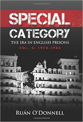 Special Category: The IRA in English Prisons: Volume 2: 1978-1985 - Agenda Bookshop