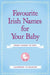 Favourite Irish Names for Your Baby - Agenda Bookshop