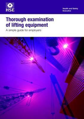 Thorough examination of lifting equipment: a simple guide for employers (pack of 15) - Agenda Bookshop