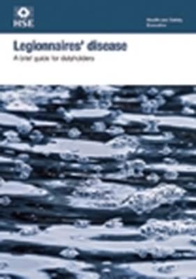 Legionnaires'' disease: a brief guide for dutyholders (pack of 10) - Agenda Bookshop