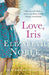 Love, Iris: The Sunday Times Bestseller and Richard & Judy Book Club Pick 2019 - Agenda Bookshop