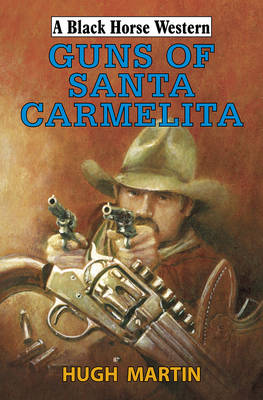 Guns of Santa Carmelita - Agenda Bookshop