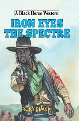 Iron Eyes the Spectre - Agenda Bookshop