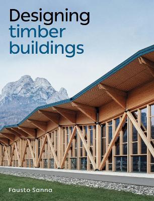 Designing Timber Buildings - Agenda Bookshop