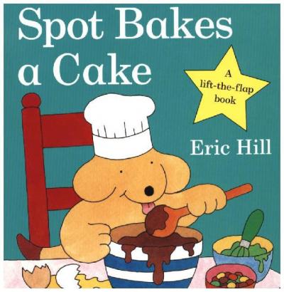 Spot Bakes a Cake - Agenda Bookshop