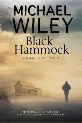Black Hammock: A Noir Thriller Series Set in Jacksonville, Florida - Agenda Bookshop