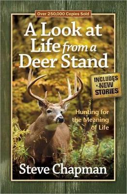 A Look at Life from a Deer Stand: Hunting for the Meaning of Life - Agenda Bookshop