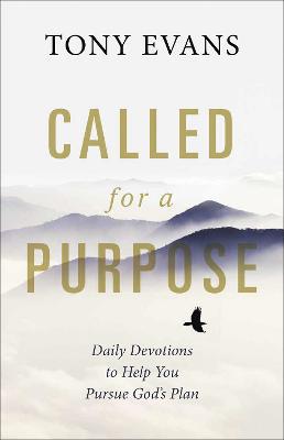 Called for a Purpose: Daily Devotions to Help You Pursue God''s Plan - Agenda Bookshop