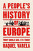 A People''s History of Europe: From World War I to Today - Agenda Bookshop