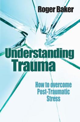 Understanding Trauma: How to overcome post-traumatic stress - Agenda Bookshop