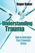 Understanding Trauma: How to overcome post-traumatic stress - Agenda Bookshop