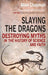 Slaying the Dragons: Destroying myths in the history of science and faith - Agenda Bookshop