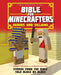 The Unofficial Bible for Minecrafters: Heroes and Villains: Stories from the Bible told block by block - Agenda Bookshop