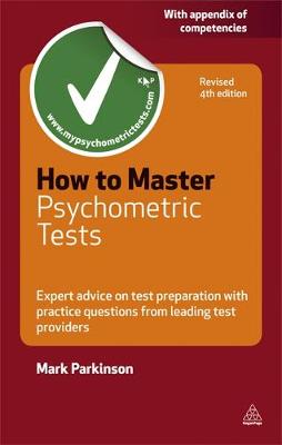 How to Master Psychometric Tests: Expert Advice on Test Preparation with Practice Questions from Leading Test Providers - Agenda Bookshop