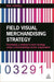 Field Visual Merchandising Strategy: Developing a National In-store Strategy Using a Merchandising Service Organization - Agenda Bookshop