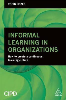 Informal Learning in Organizations: How to Create a Continuous Learning Culture - Agenda Bookshop