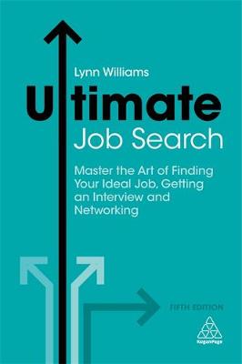 Ultimate Job Search: Master the Art of Finding Your Ideal Job, Getting an Interview and Networking - Agenda Bookshop