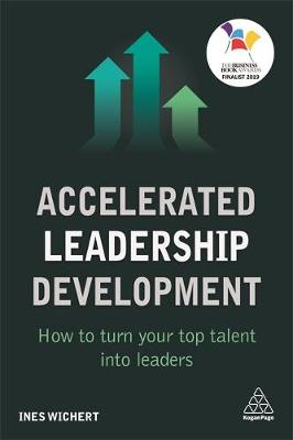 Accelerated Leadership Development: How to Turn Your Top Talent into Leaders - Agenda Bookshop