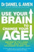 Use Your Brain to Change Your Age: Secrets to look, feel and think younger every day - Agenda Bookshop