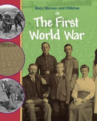 Men, Women and Children: In the First World War - Agenda Bookshop