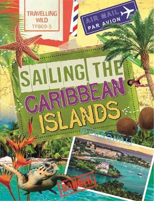 Travelling Wild: Sailing the Caribbean Islands - Agenda Bookshop