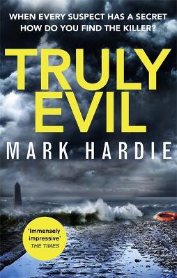Truly Evil: When every suspect has a secret, how do you find the killer? - Agenda Bookshop