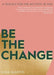 Be The Change: A Toolkit for the Activist in You - Agenda Bookshop