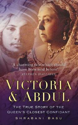 Victoria & Abdul: The True Story of the Queen's Closest Confidant - Agenda Bookshop