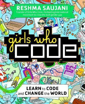 Girls Who Code: Learn to Code and Change the World - Agenda Bookshop