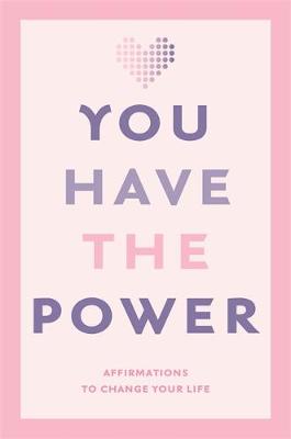 You Have the Power: Affirmations to change your life - Agenda Bookshop