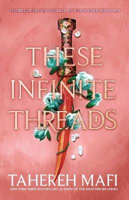 These Infinite Threads (This Woven Kingdom) - Agenda Bookshop