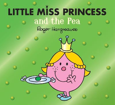 Little Miss Princess and the Pea (Mr. Men & Little Miss Magic) - Agenda Bookshop