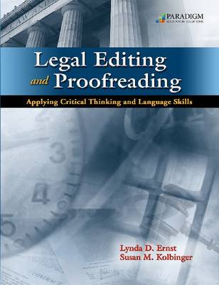 Legal Editing and Proofreading Applying Critical Thinking and Language Skills: Text with Student Resources CD and Court Is In Session DVD - Agenda Bookshop