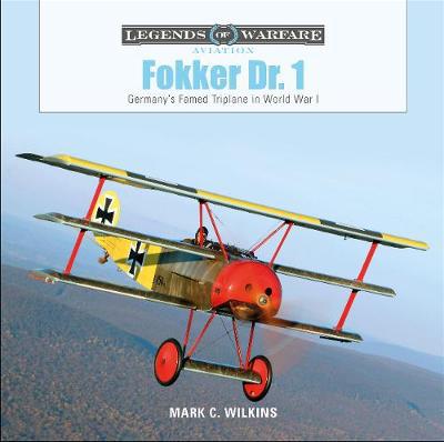 Fokker Dr. 1: Germany''s Famed Triplane in World War I - Agenda Bookshop