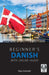 Beginner''s Danish with Online Audio - Agenda Bookshop