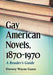 Gay American Novels, 1870-1970: A Reader''s Guide - Agenda Bookshop