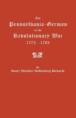 The Pennsylvania-German in the Revolutionary War, 1775-1783 - Agenda Bookshop