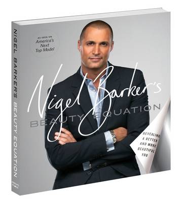 Nigel Barker''s Beauty Equation - Agenda Bookshop