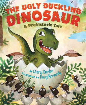 The Ugly Duckling Dinosaur: A Prehistoric Tale - Agenda Bookshop