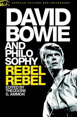 David Bowie and Philosophy: Rebel Rebel - Agenda Bookshop