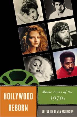 Hollywood Reborn: Movie Stars of the 1970s - Agenda Bookshop