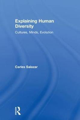 Explaining Human Diversity: Cultures, Minds, Evolution - Agenda Bookshop