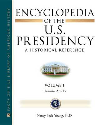 Encyclopedia of the U.S. Presidency (six volumes) - Agenda Bookshop