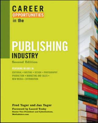 CAREER OPPORTUNITIES IN THE PUBLISHING INDUSTRY, 2ND ED - Agenda Bookshop