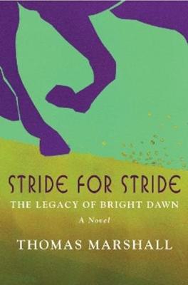 Stride for Stride: The Legacy of Bright Dawn - Agenda Bookshop